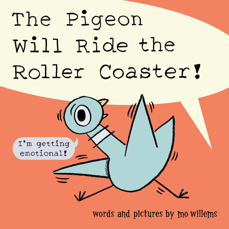 Picture Books - The Pigeon Will Ride The Roller Coaster!