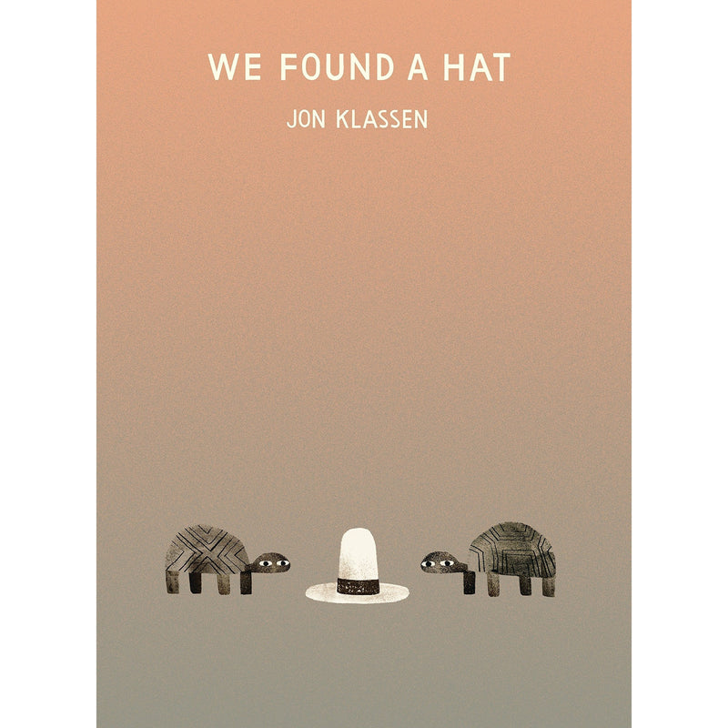 Picture Books - We Found A Hat