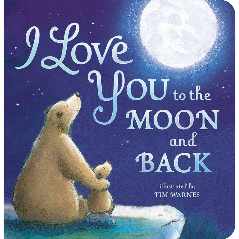 Board Books - I Love You To The Moon And Back Board Book