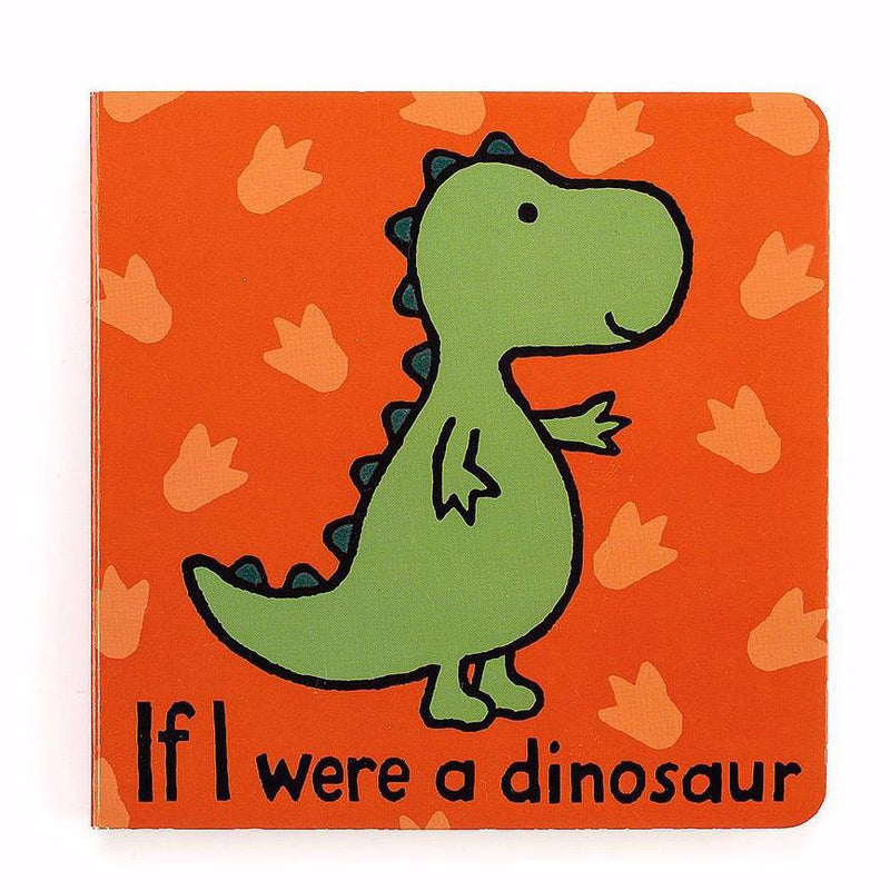Board Books - If I Were A Dinosaur Board Book