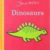 Board Books - Jane Foster's Dinosaurs Board Book