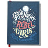 Good Night Stories for Rebel Girls