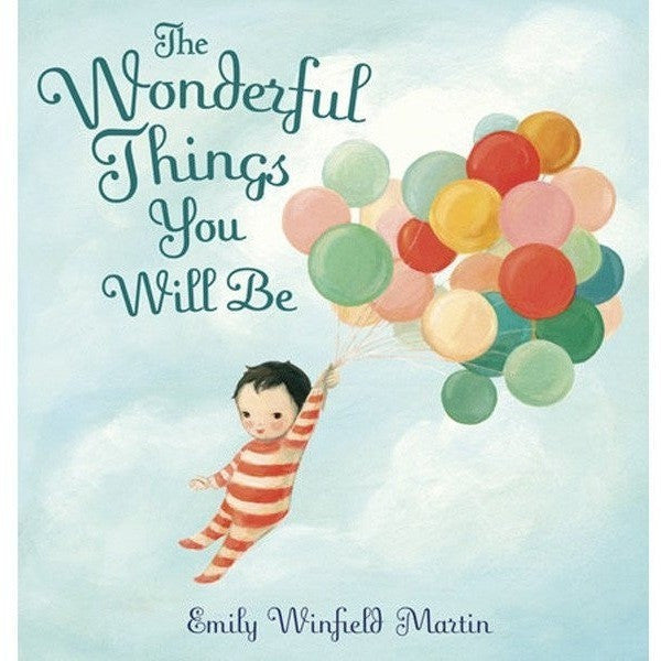 Picture Books - The Wonderful Things You Will Be